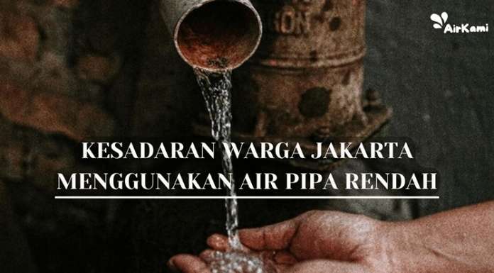 Kesadaran Warga Jakarta Menggunakan Air Pipa Rendah